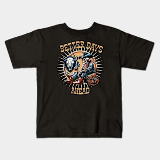 BETTER DAYS AHEAD Kids T-Shirt